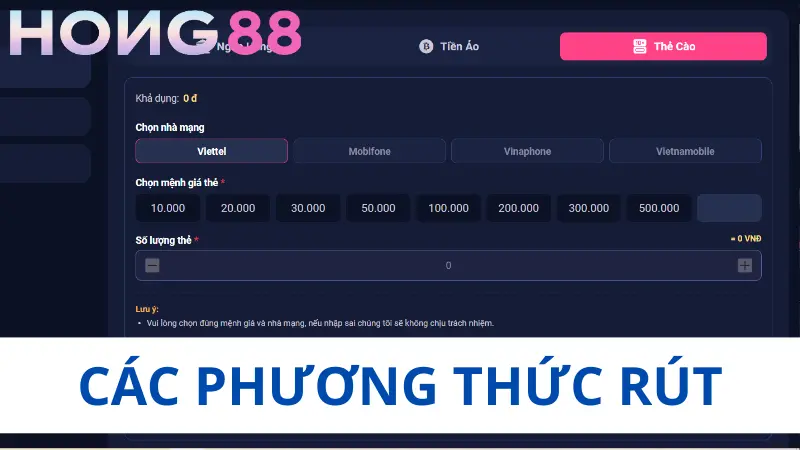 Các hình thức Rút Tiền Hong88 là gì?