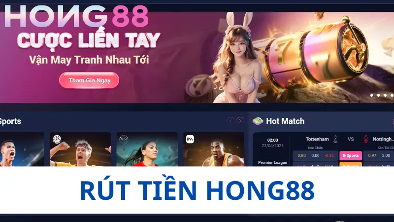 rút tiền hong88