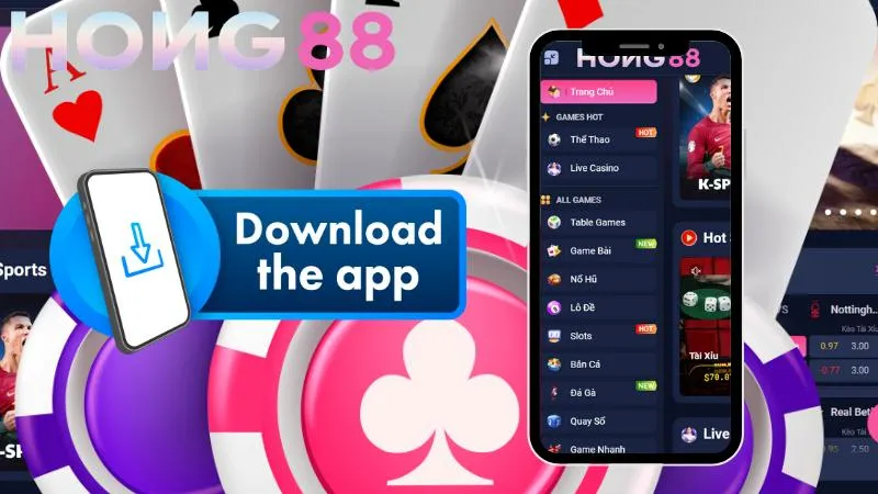 Hướng dẫn tải app Hong88 về thiết bị