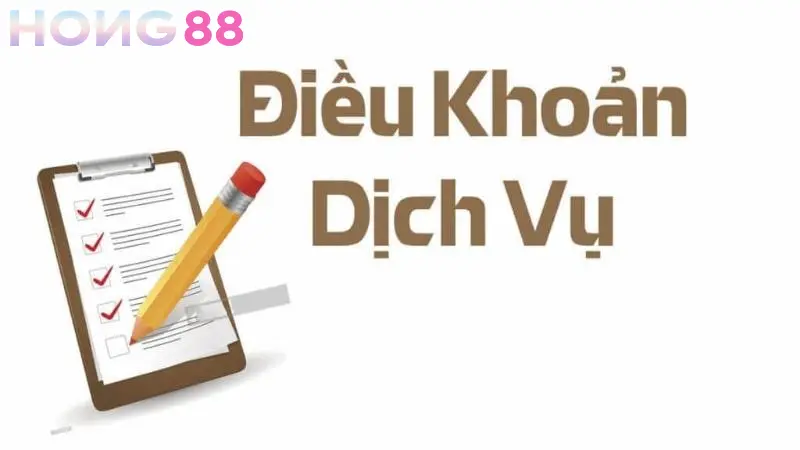 Nội dung điều khoản và điều kiện Hong88 chi tiết
